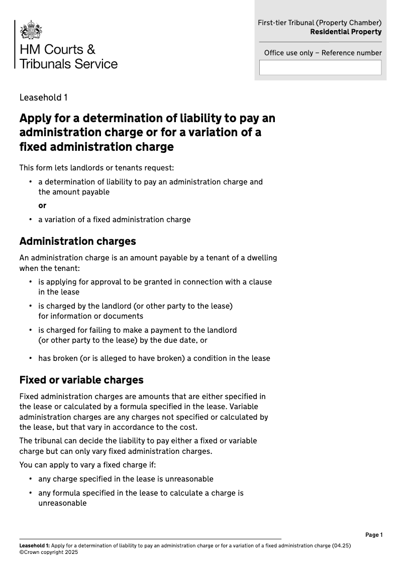 Leasehold 1 Application for a determination as to liability to pay an administration charge or for the variation of a fixed administration charge First tier Tribunal Property Chamber Residential Property preview